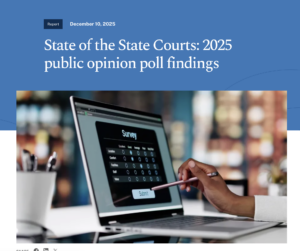 State of the State Courts: 2025 Public Opinion Poll Findings